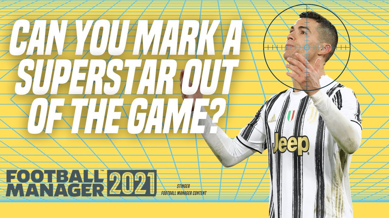 FM21 MARK A SUPERSTAR OUT OF A GAME