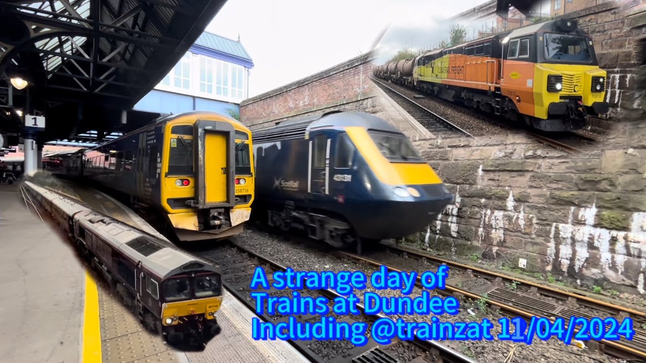 A strange day of trains at Dundee with trainzat 11.04.24