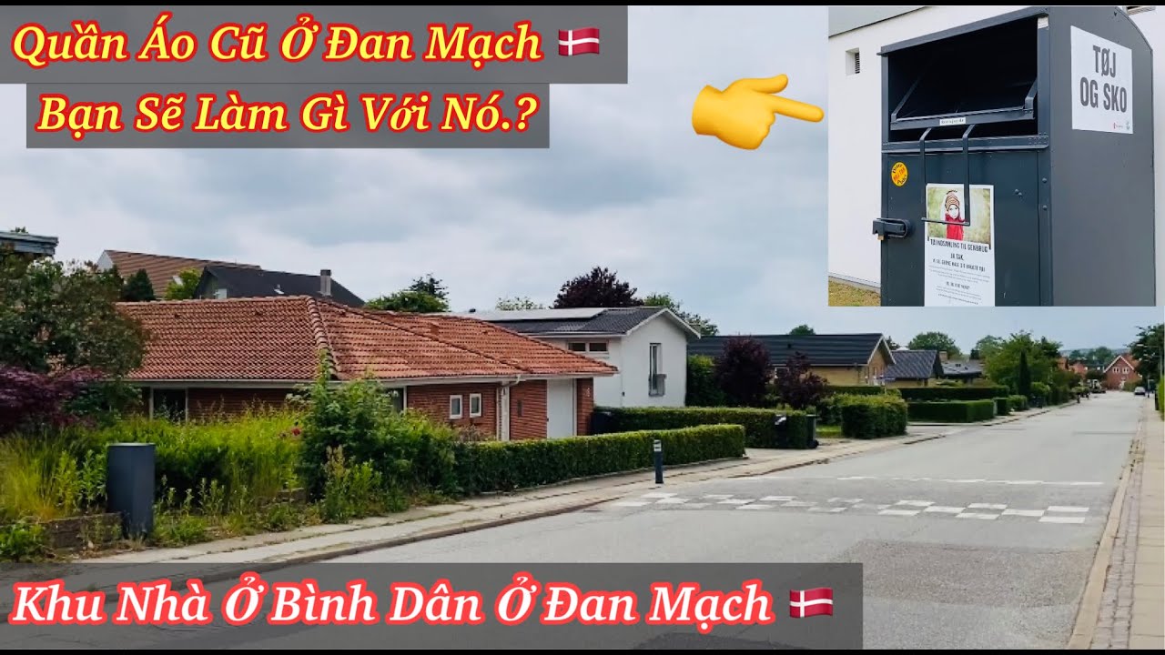 Vlog 159 Khu Nhà Bình Dân Ở Đan Mạch-Quần Áo Cũ Ở Đan Mạch Bạn Sẽ Làm Gì? Hai Em Bé Lai Tây Ăn Kem