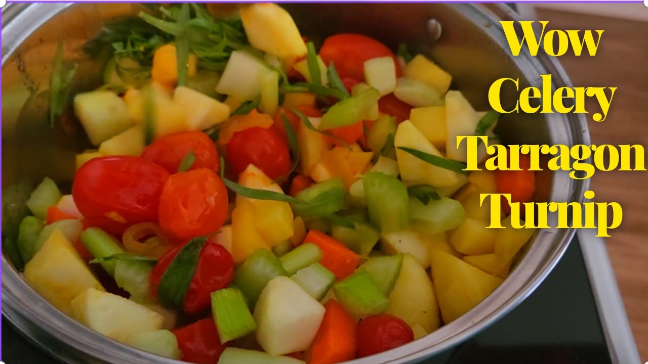 Celery, Tarragon and Turnip