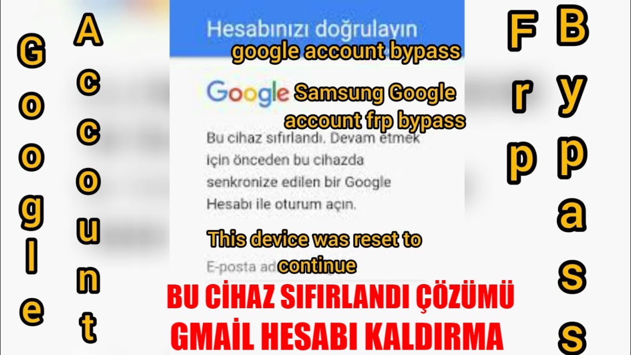 Bu cihaz sıfırlandı-Gmail hesabı kaldırma-Google hesabı nasıl kaldırılır - FRP BYPASS