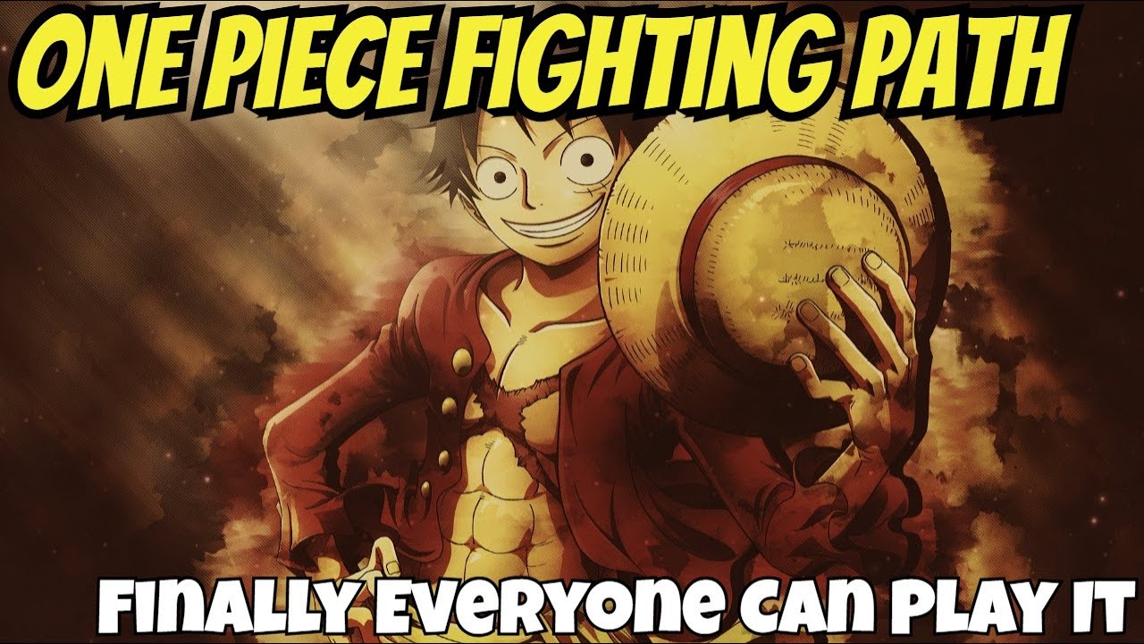 One Piece Fighting Path - Hype Impressions/X7 Games/Finally Everyone Can Play