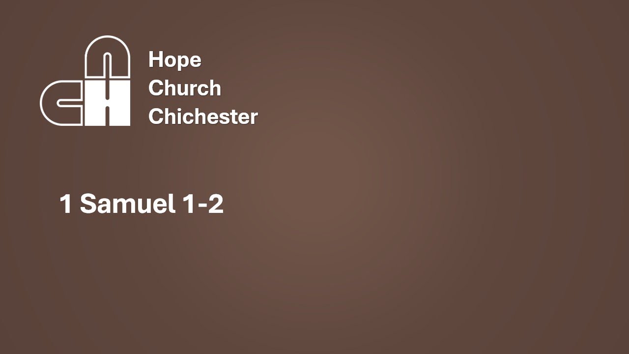 Sunday 01/02/26 - 1 Samuel 1-2