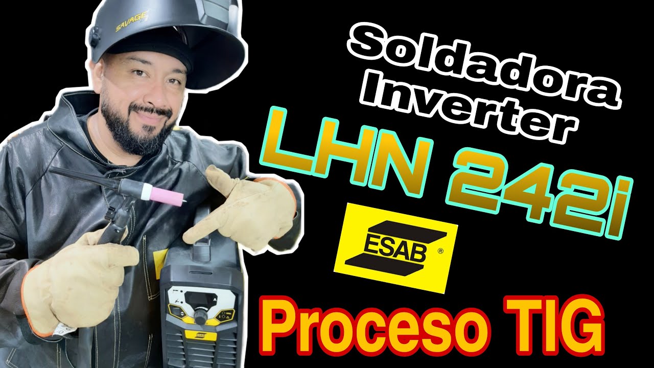 LHN 242i - ESAB como conectar una inverter para proceso TIG