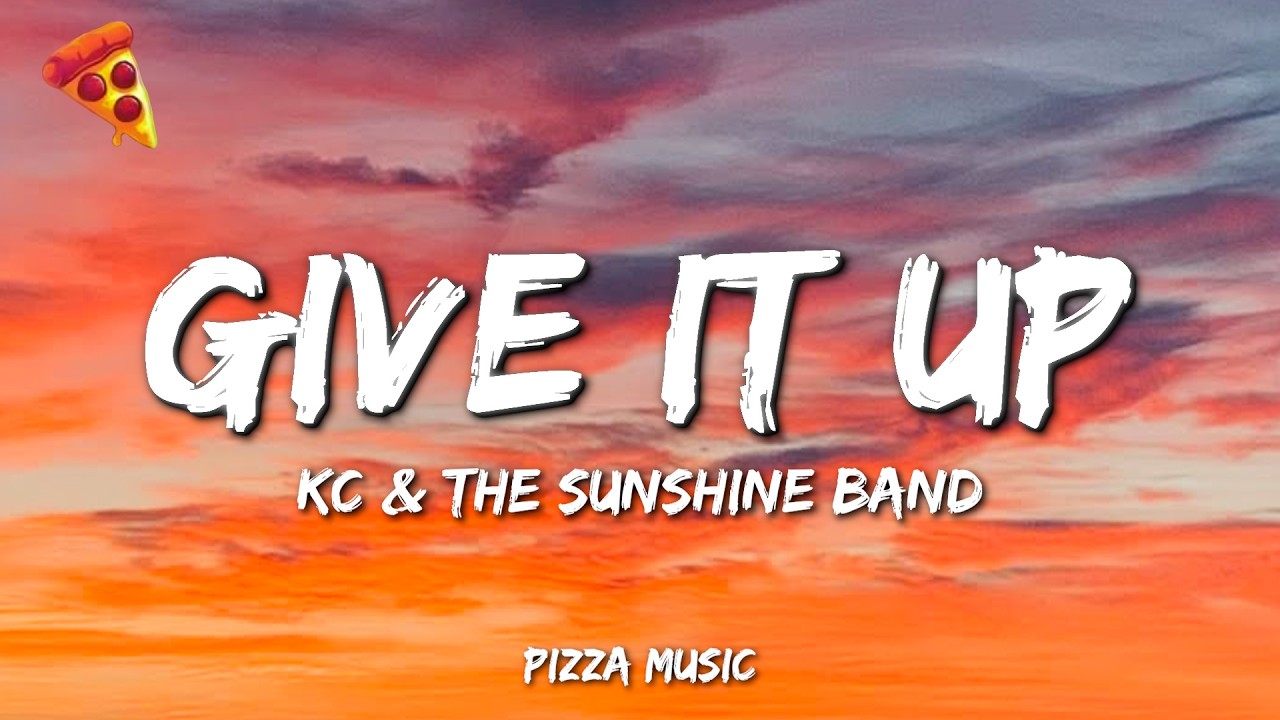 KC & The Sunshine Band - Give It Up (Lyrics)