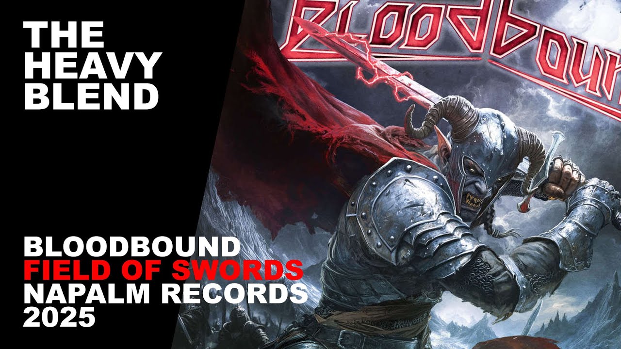 THB S01E11 | REVIEW Bloodbound - Field Of Swords (Napalm Records, 2025)
