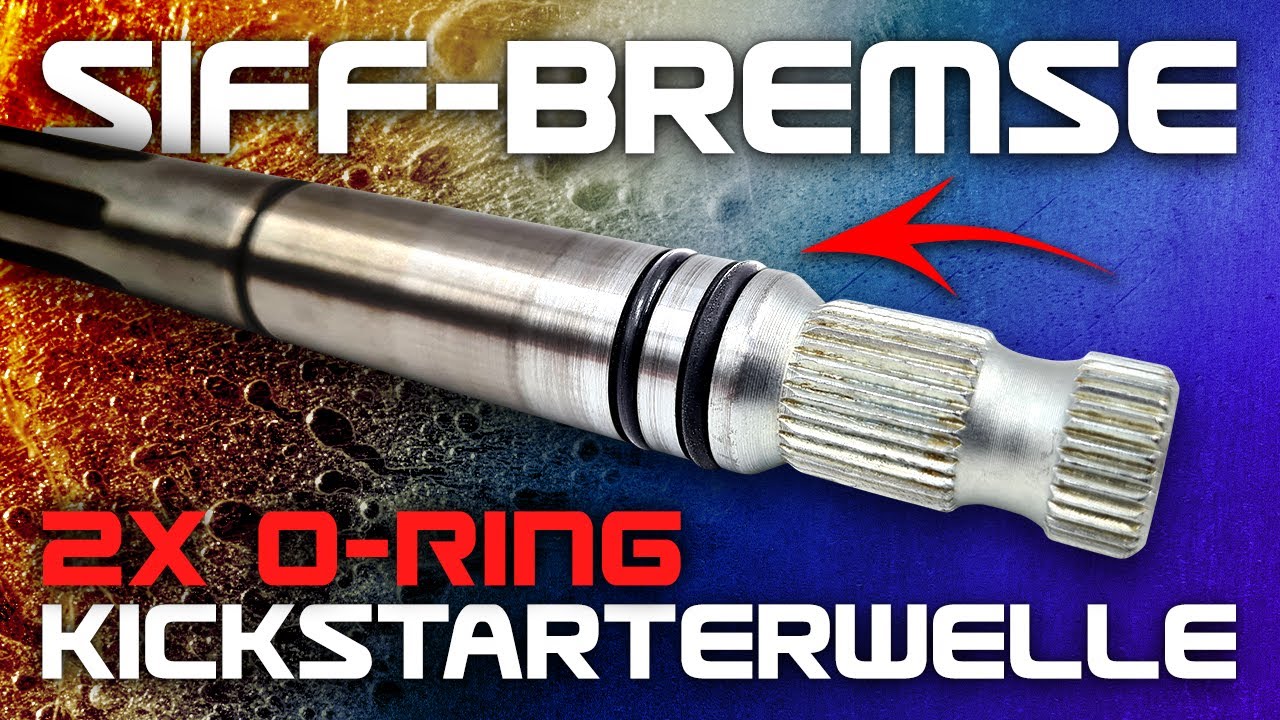 SIFF-Bremse - Kickstarterwelle mit doppeltem O-Ring