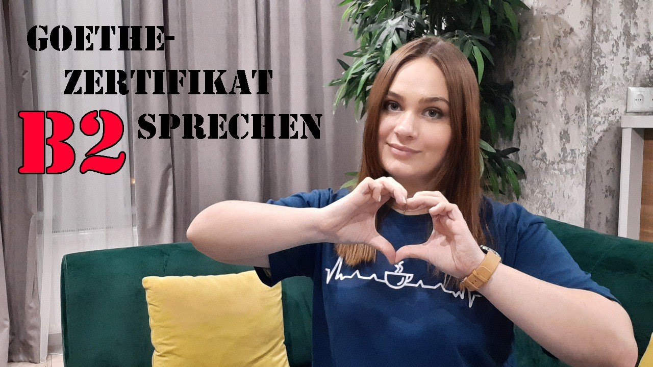 Goethe-Zertifikat B2 Sprechen Teil 1