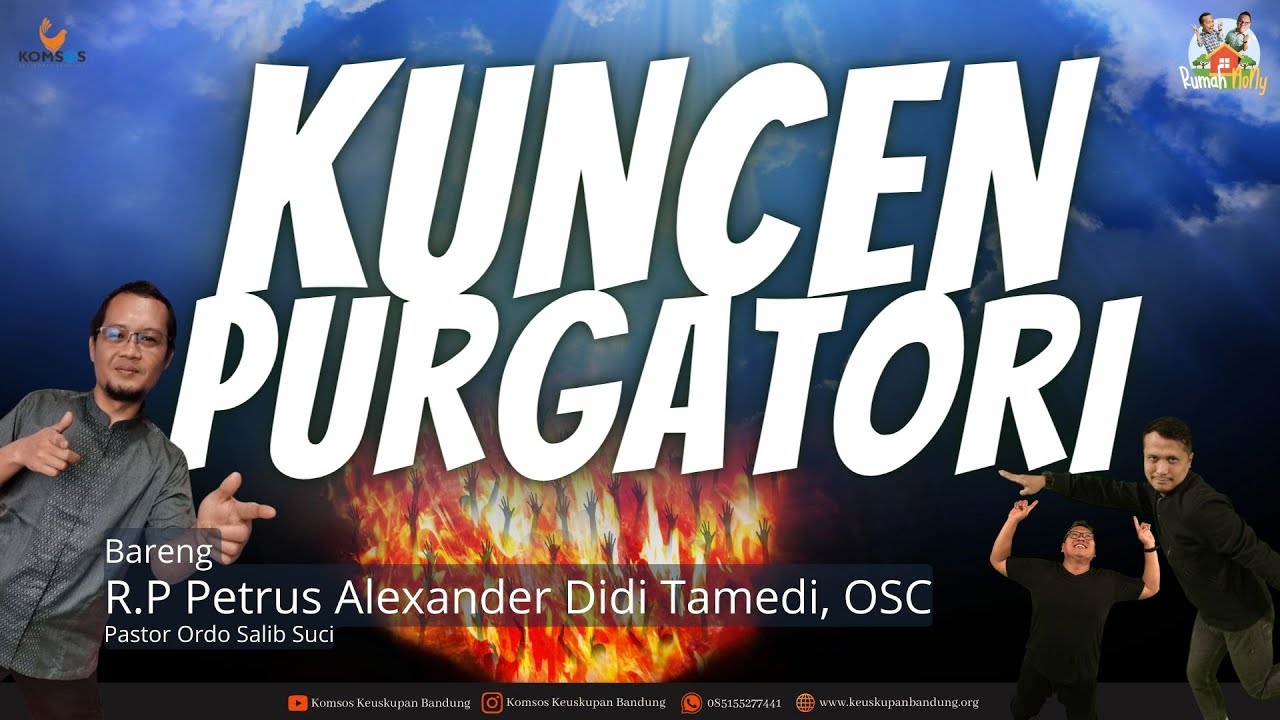 KUNCEN PURGATORI With R.P Petrus Alexander Didi Tarmedi, OSC - Rumah NoNy Podcast Ujung Jurang #125