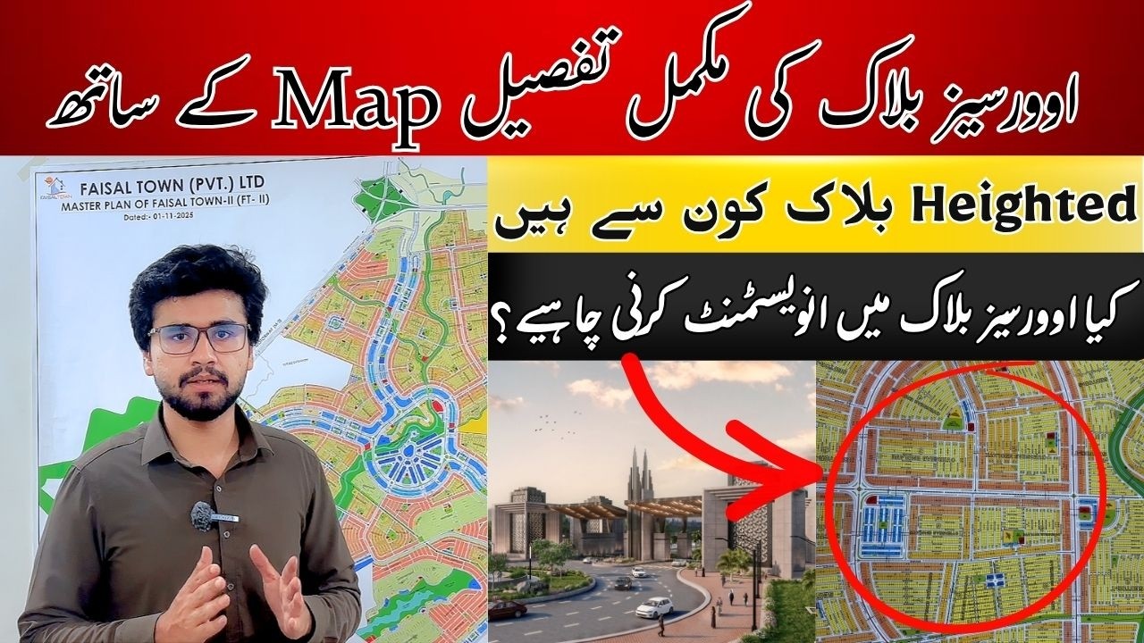 Faisal Town Phase 2 Overseas Block: Complete Briefing and Map