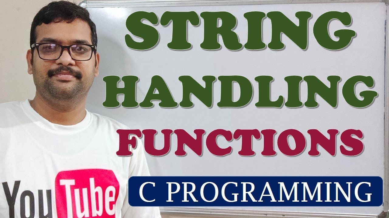 48 - STRING HANDLING FUNCTIONS - C PROGRAMMING