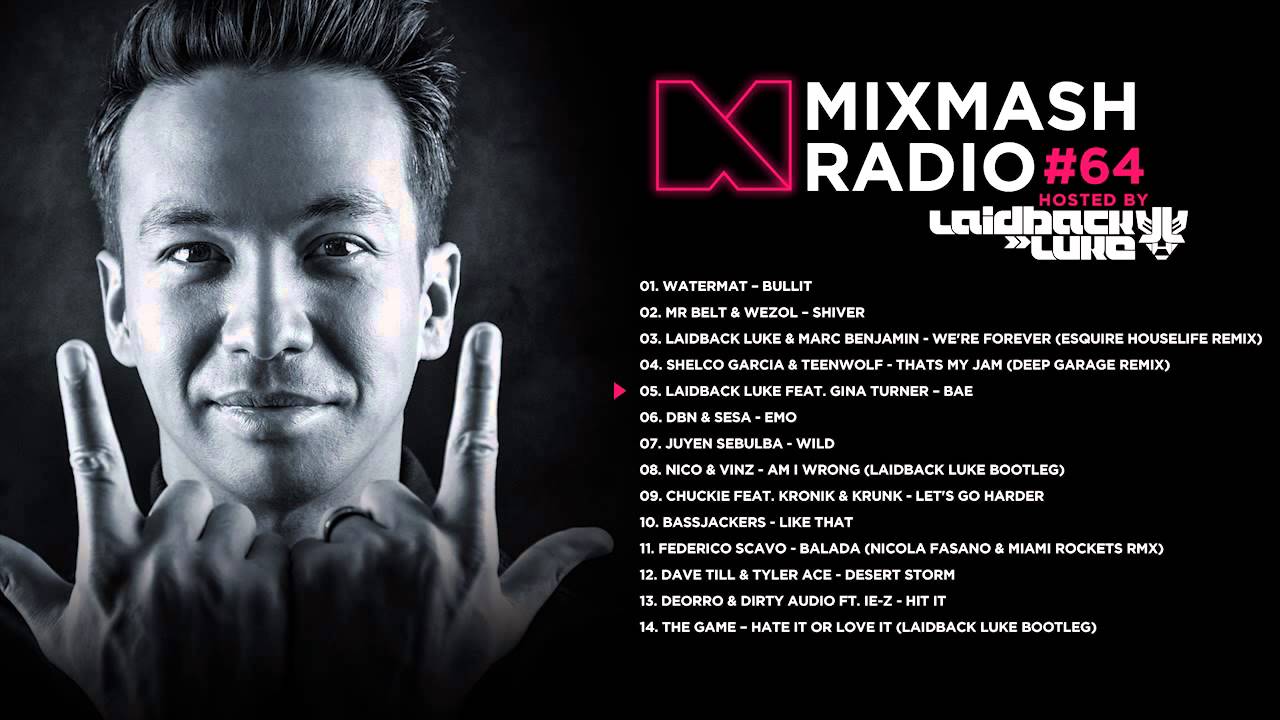 Laidback Luke presents: Mixmash Radio 064