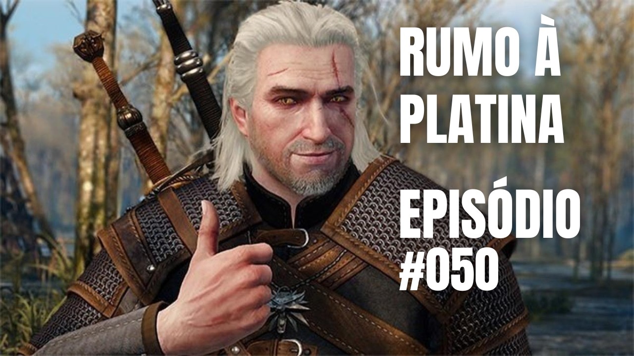 The Witcher 3 – Marcha da Morte | Hammond, Karadin e uma Espada roubada – Ep. 50 (Gameplay PT-BR)