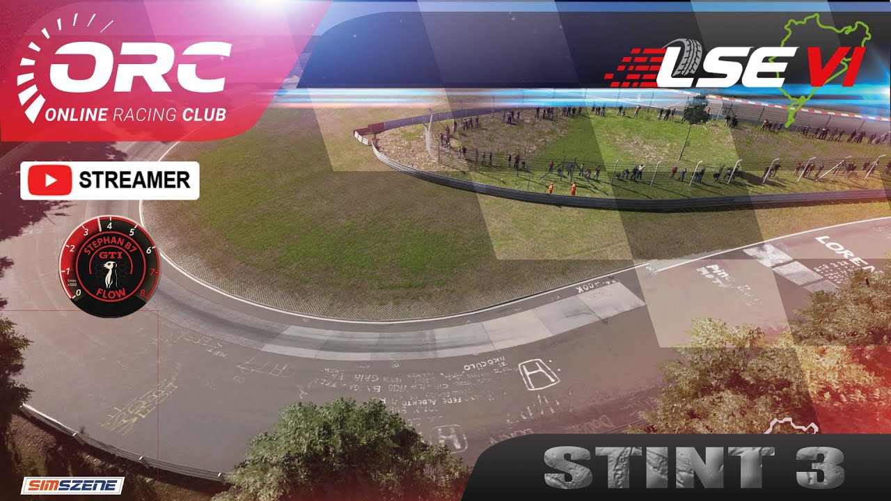 ORC | GT7 | LSE 6 |Samstag |Stint 3|Gr.3 | 24h Nürburgring
