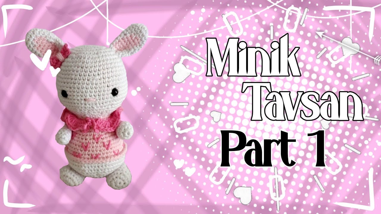 Minik Tavşan 🐰 part1 #migroskop #amigurumi