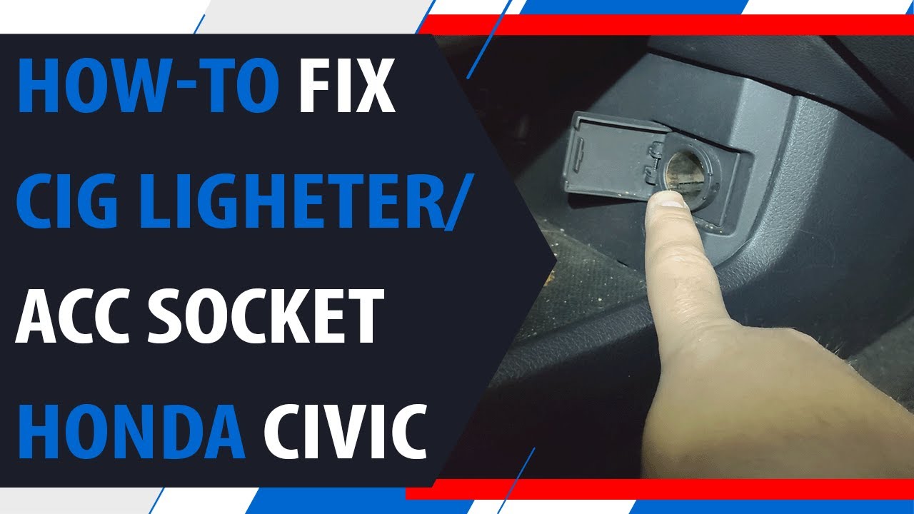 How-To Replace Accessory Socket on 2017 Honda Civic (Similar on most Hondas) AKA Cigarette Lighter
