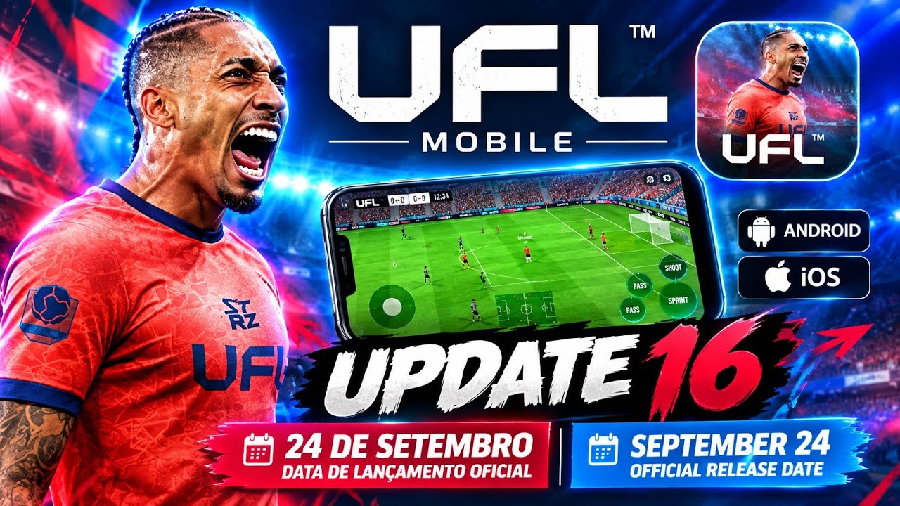 UFL Mobile UPDATE 16 FOI CONFIRMADO! VEJA A DATA DE LAN&Ccedil;AMENTO!