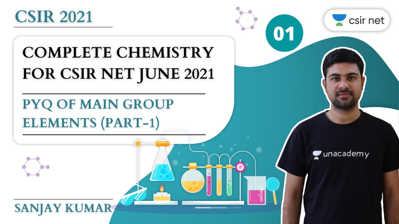 5:00 PM | CSIR NET 2021 | Chemistry by Sanjay Kumar | PYQ of Main Group Elements
