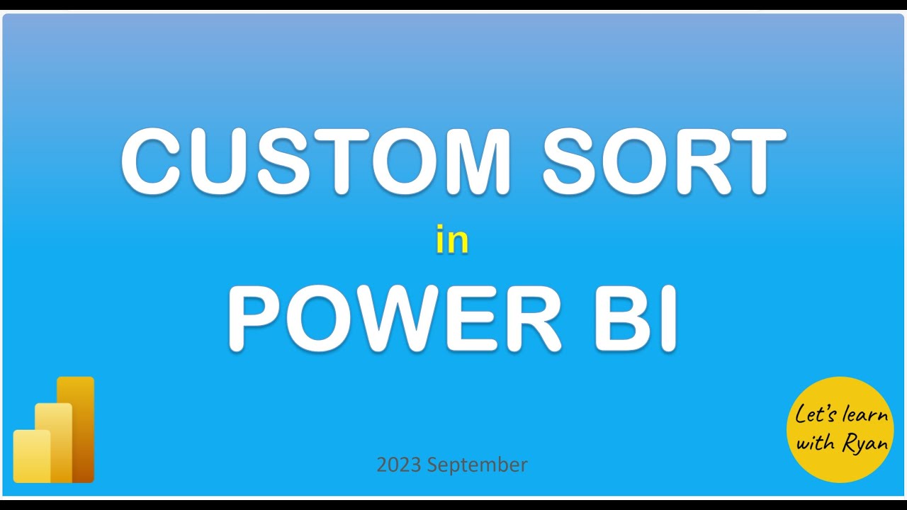 Custom Sort in Power BI