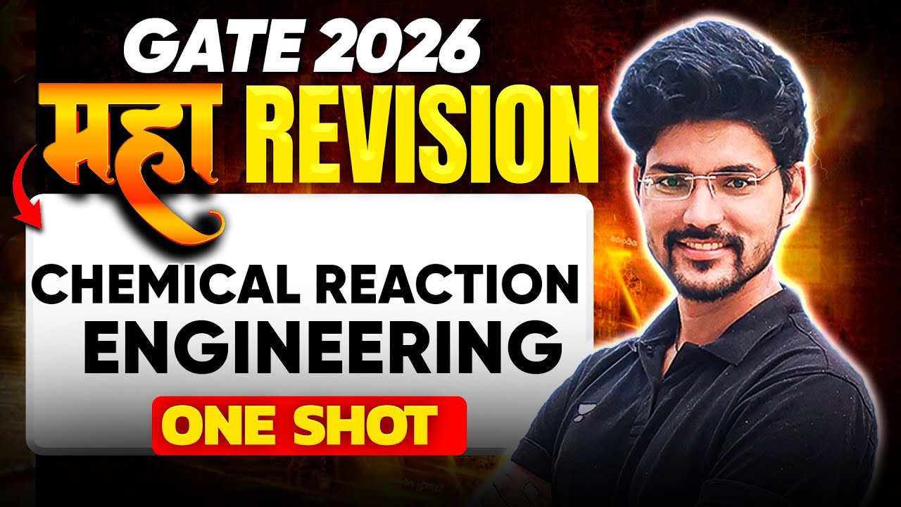 GATE 2026 | CRE One Shot Maha Revision 🔥 | Chemical Reaction Engineering | Devendra Poonia Sir