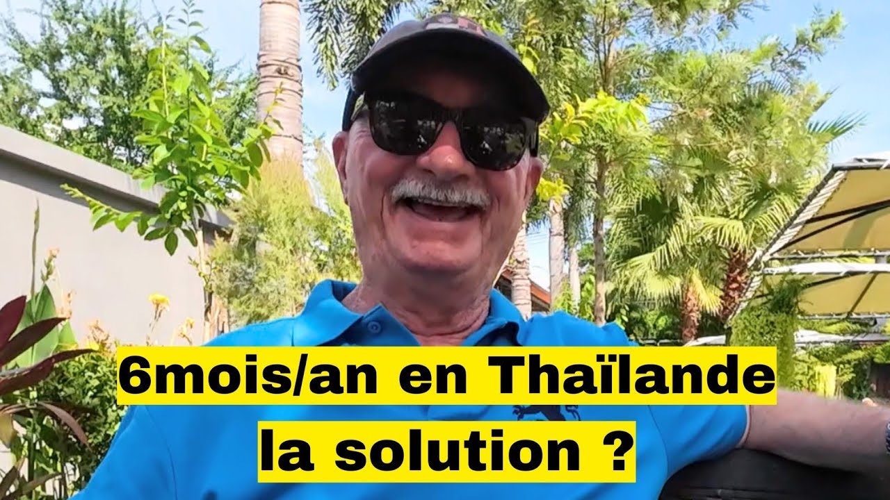 Philippe, vivre 6 mois/an en Thaïlande pour un couple de retraités