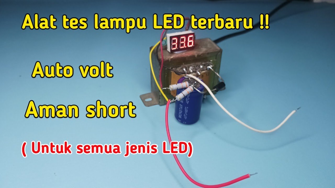 Membuat alat tes lampu LED auto volt terbaru
