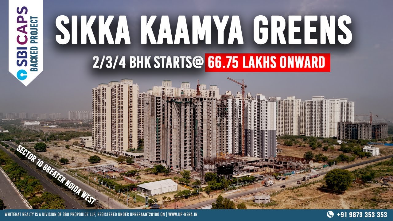 Sikka Kaamya Greens | Affordable 2,3, 4 BHK Apartments in Noida Extension