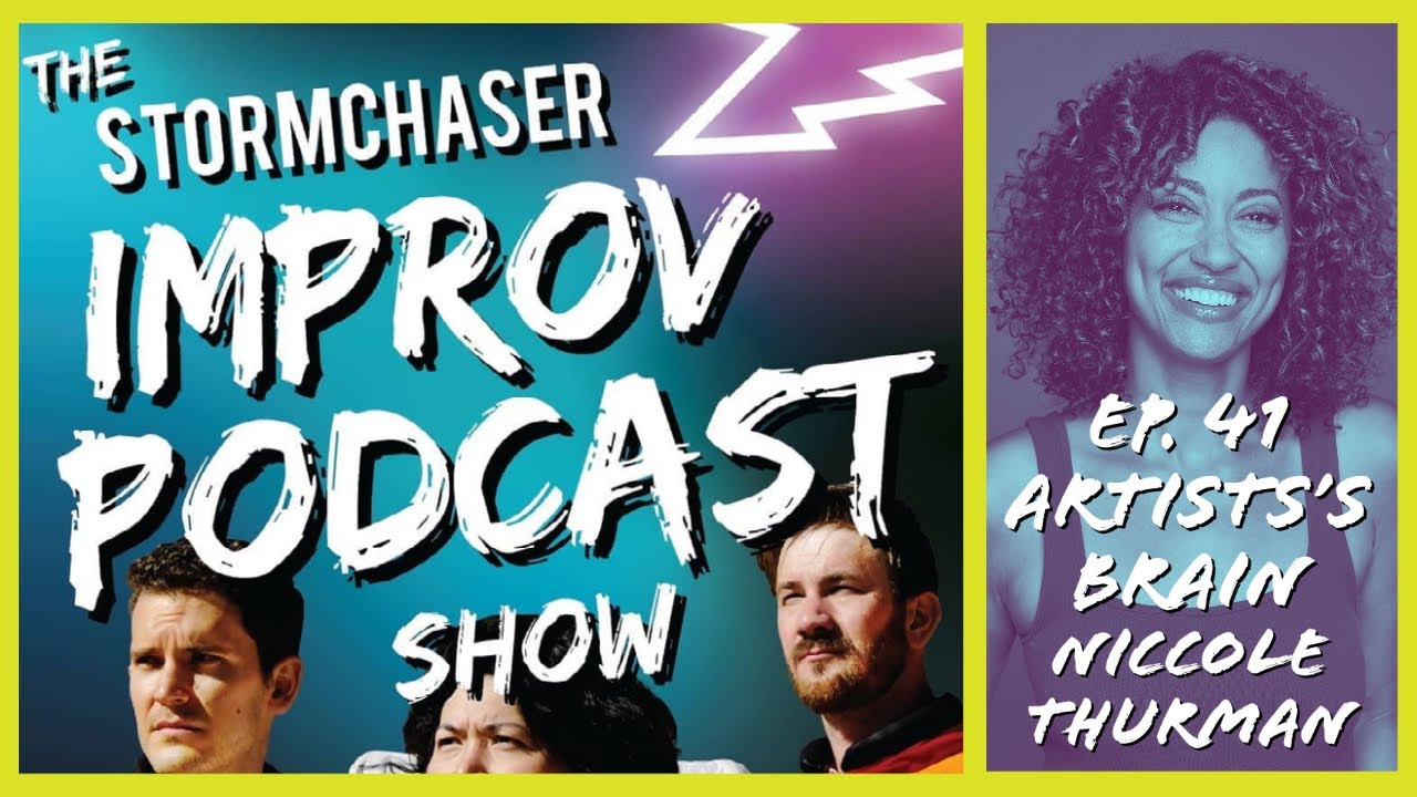 The Stormchaser Improv Podcast Show - EP 41 - Niccole Thurman