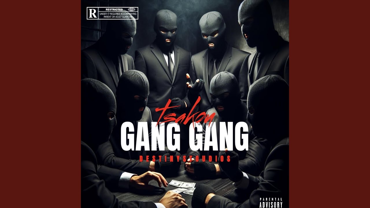 GANG GANG