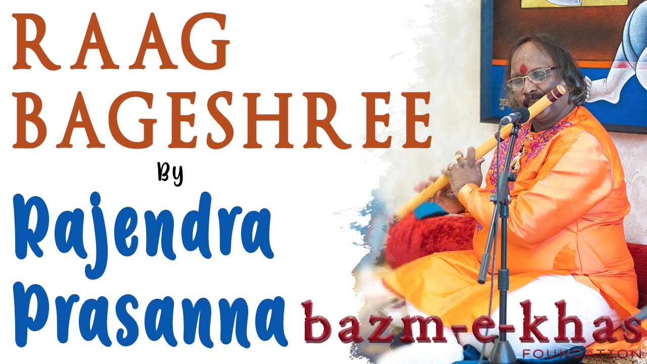 Raag Bageshree | Pt  Rajendra Prasanna | Rajesh Prasanna | Hindustani Classcial | Bazm e khas