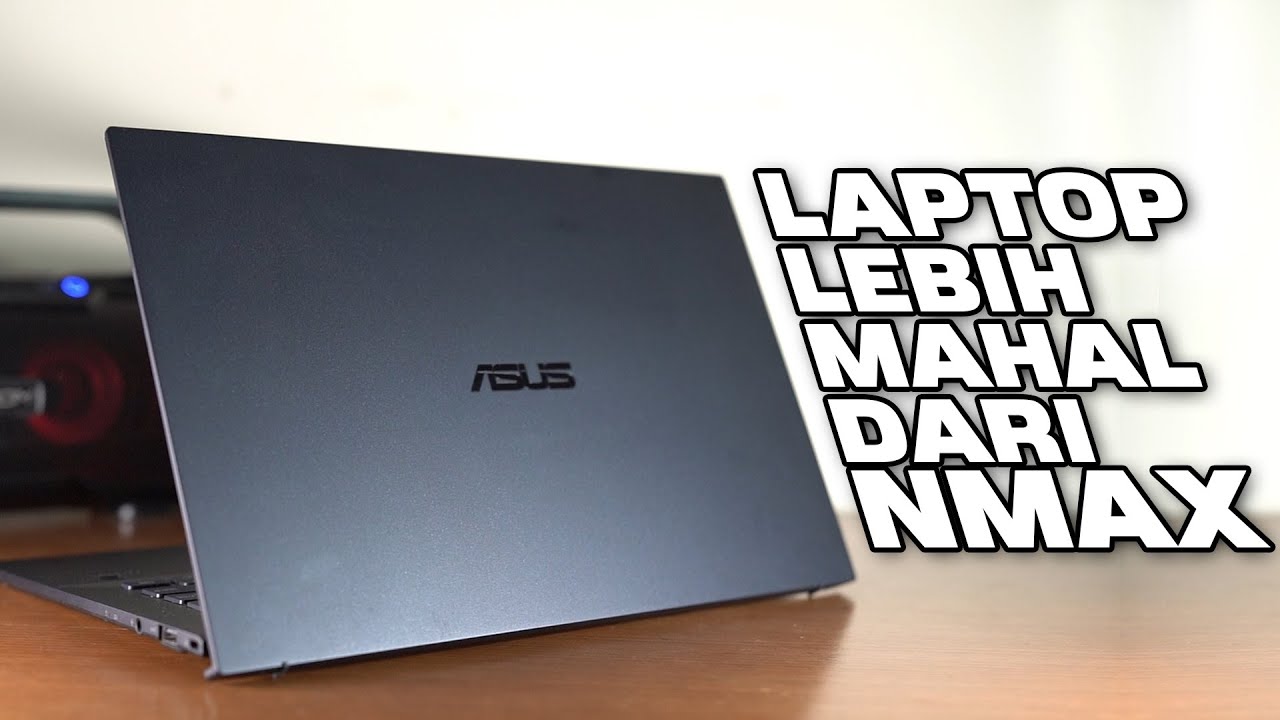 LAPTOP PALING ENTENG DI DUNIA : ASUS EXPERTBOOK B9