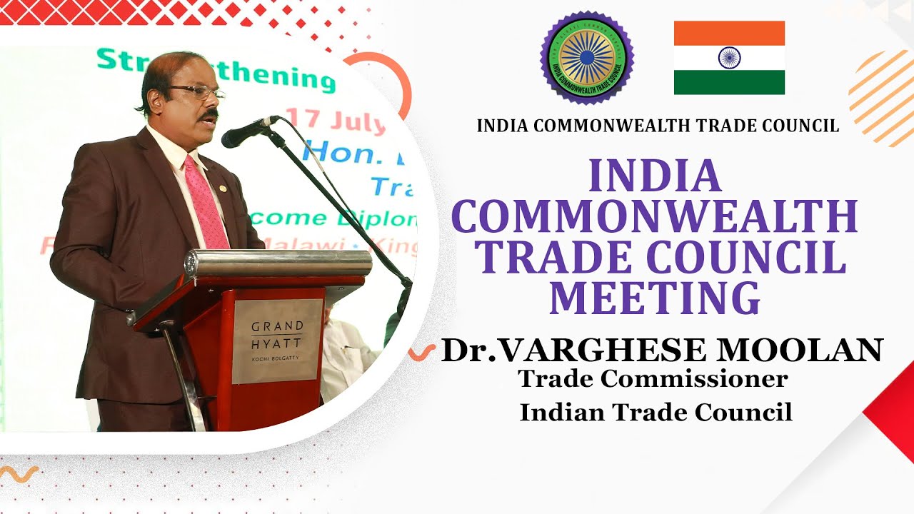 India Commonwealth Trade Conference |  Dr. Varghese Moolan
