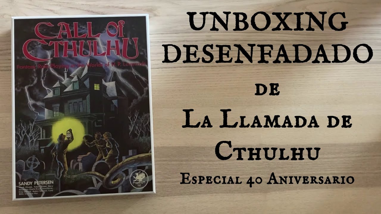 Unboxing de La Llamada de Cthulhu, la caja especial de su 40º aniversario.