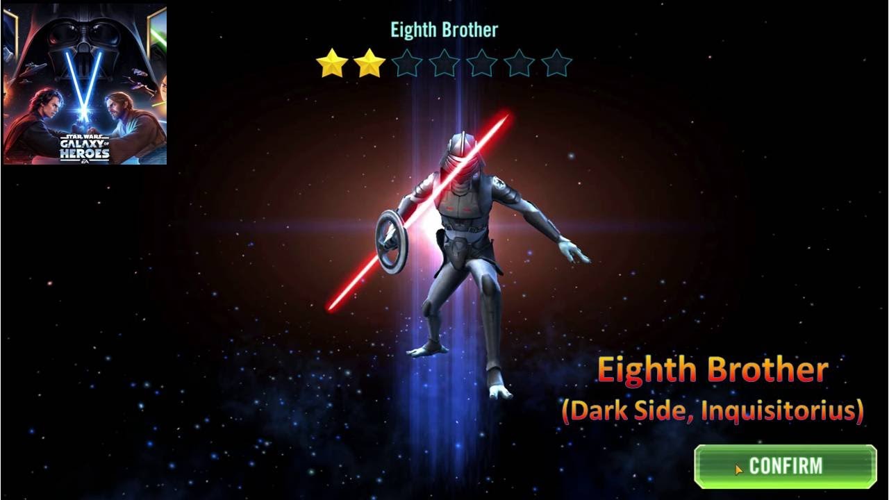 [*/\*] Star wars: Galaxy of Heroes - Unlocking Eighth Brother (Dark Side, Inquisitorius)