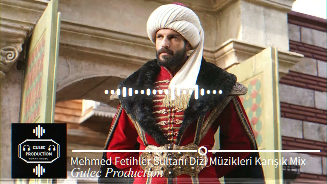 Mehmed: Fetihler Sultanı | Dizi Müzikleri | Karışık Uzun Mix (Gulec Production)