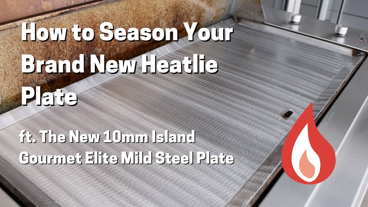 How To Season Your New Heatlie Plate