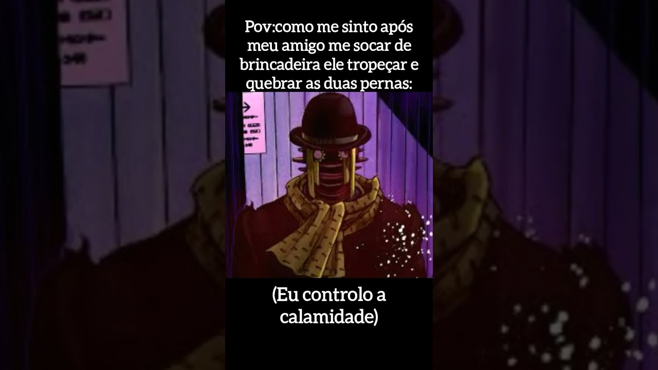 Eu sou A calamidade #meme #shorts #jojo #jojolion #calamidade