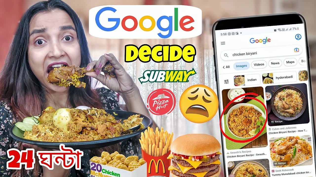 Letting GOOGLE Decide WHAT I EAT for 24 Hours - পেট খারাপ করার Tough FOOD CHALLENGE - India