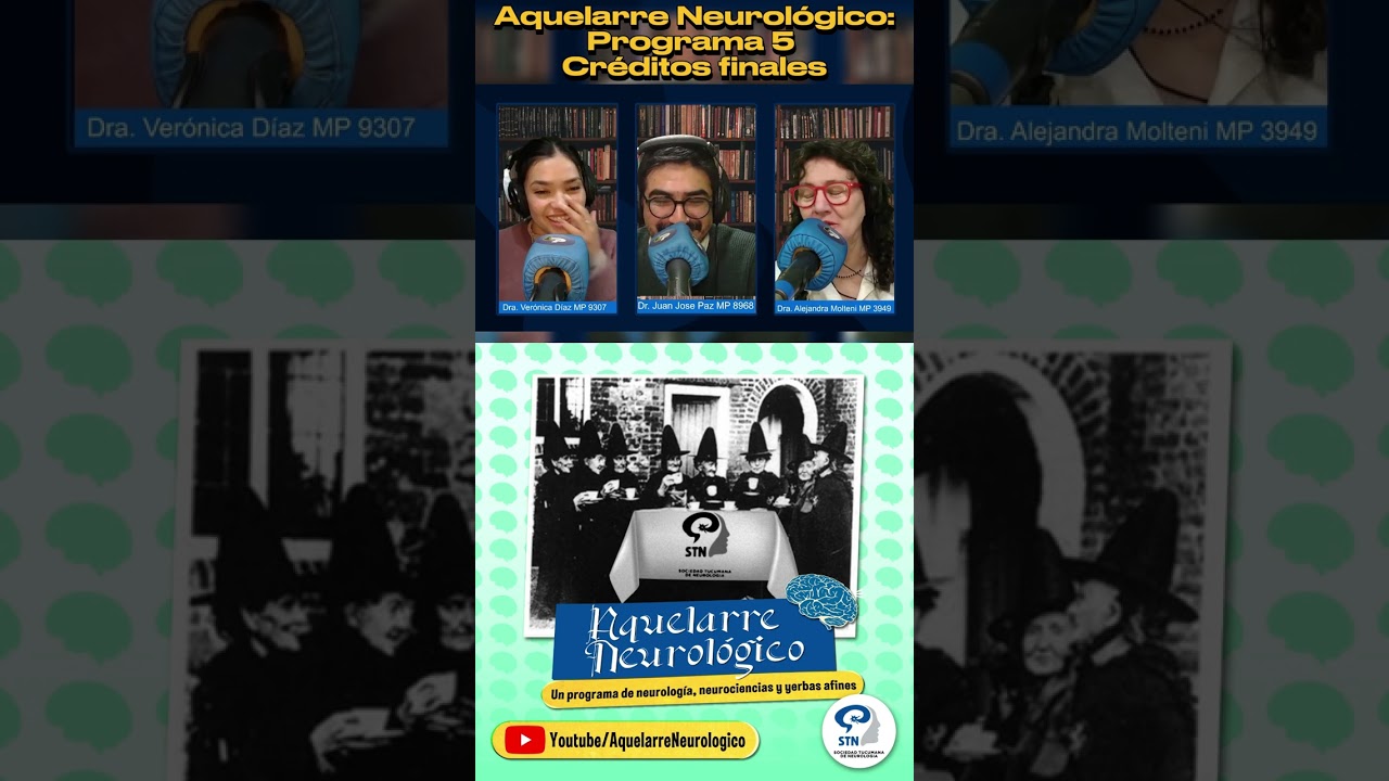 Aquelarre Neurol&oacute;gico: Programa 5 Cr&eacute;ditos finales