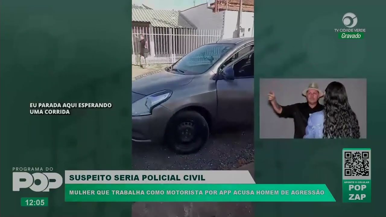 MULHER QUE TRABALHA COMO MOTORISTA POR APP ACUSA HOMEM DE AGRESSÃO | SUSPEITO SERIA POLICIAL CIVIL