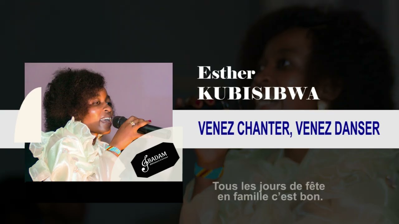 Venez chanter (Lyrics)_Esther Kubisibwa