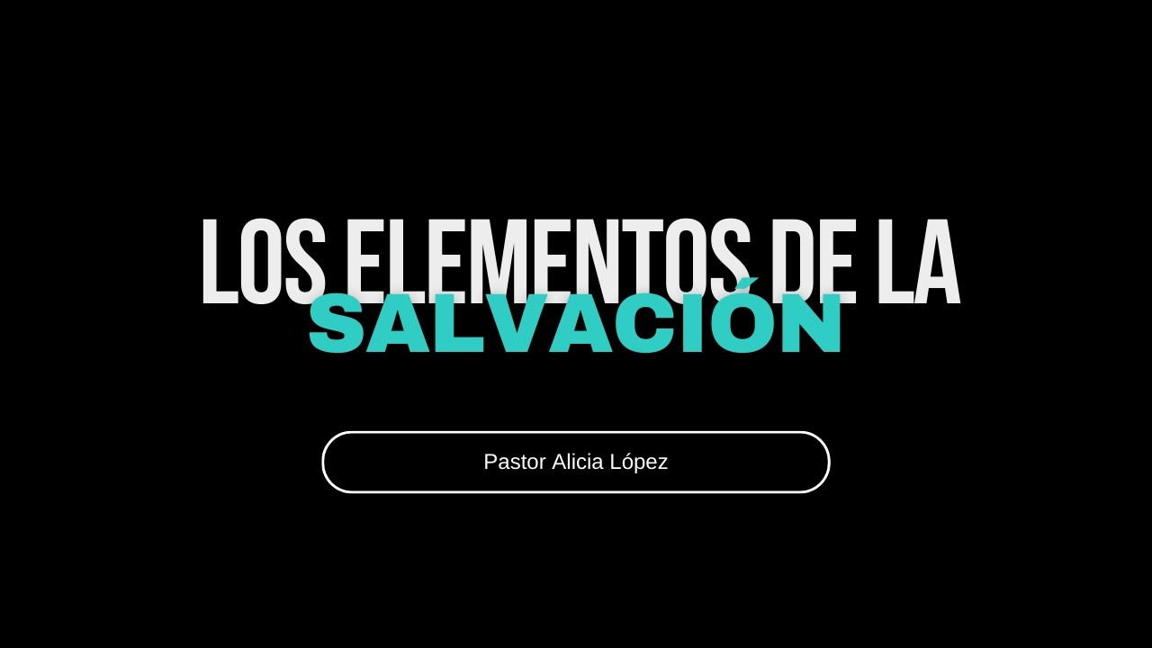Los elementos de la salvación