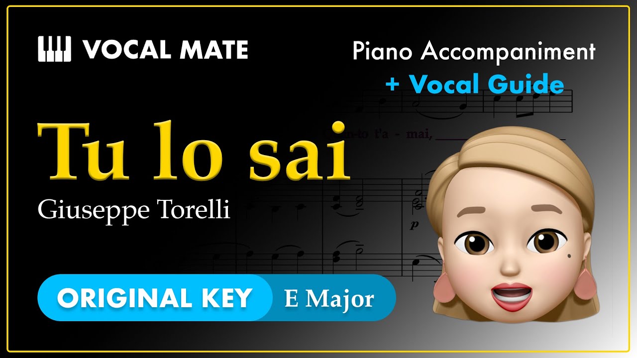 Tu lo sai - Giuseppe Torelli | E Major | Vocal Guide & Piano Accompaniment