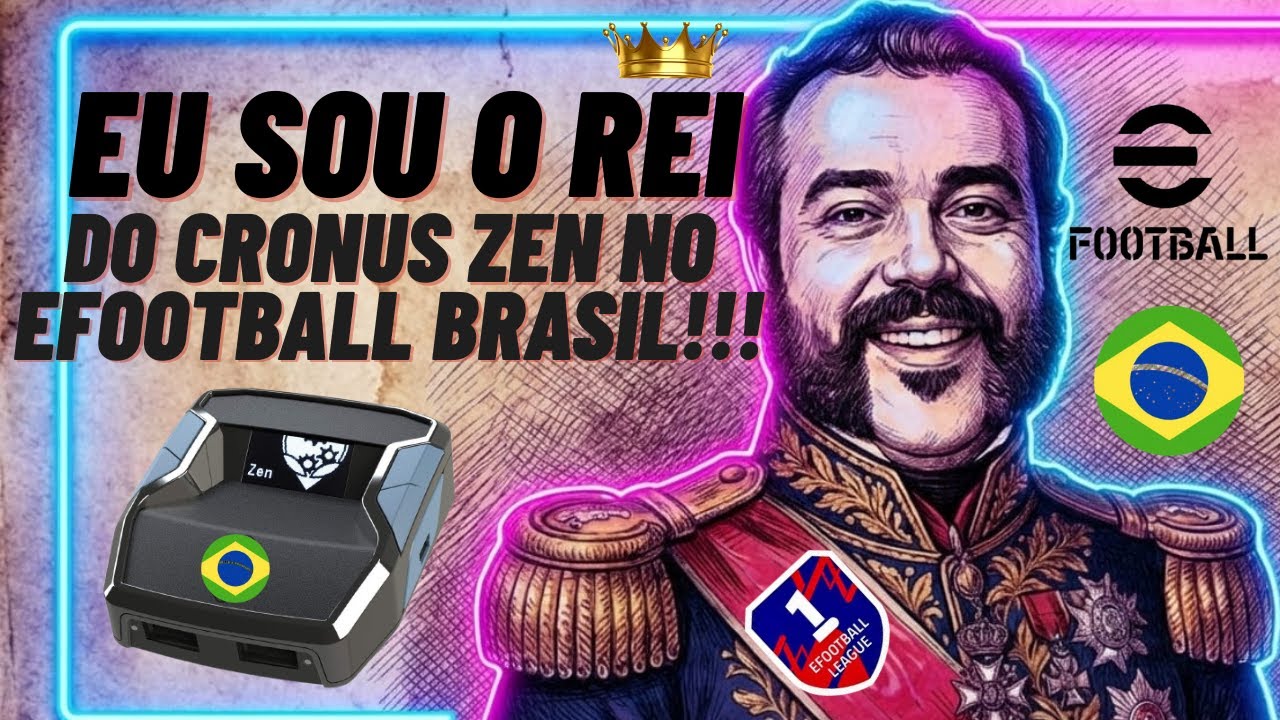 VÍDEO RESPOSTA P/ INFLUENCIADORES - EU SOU O REI DO CRONUS ZEN NA COMUNIDADE EFOOTBALL BRASIL!!!
