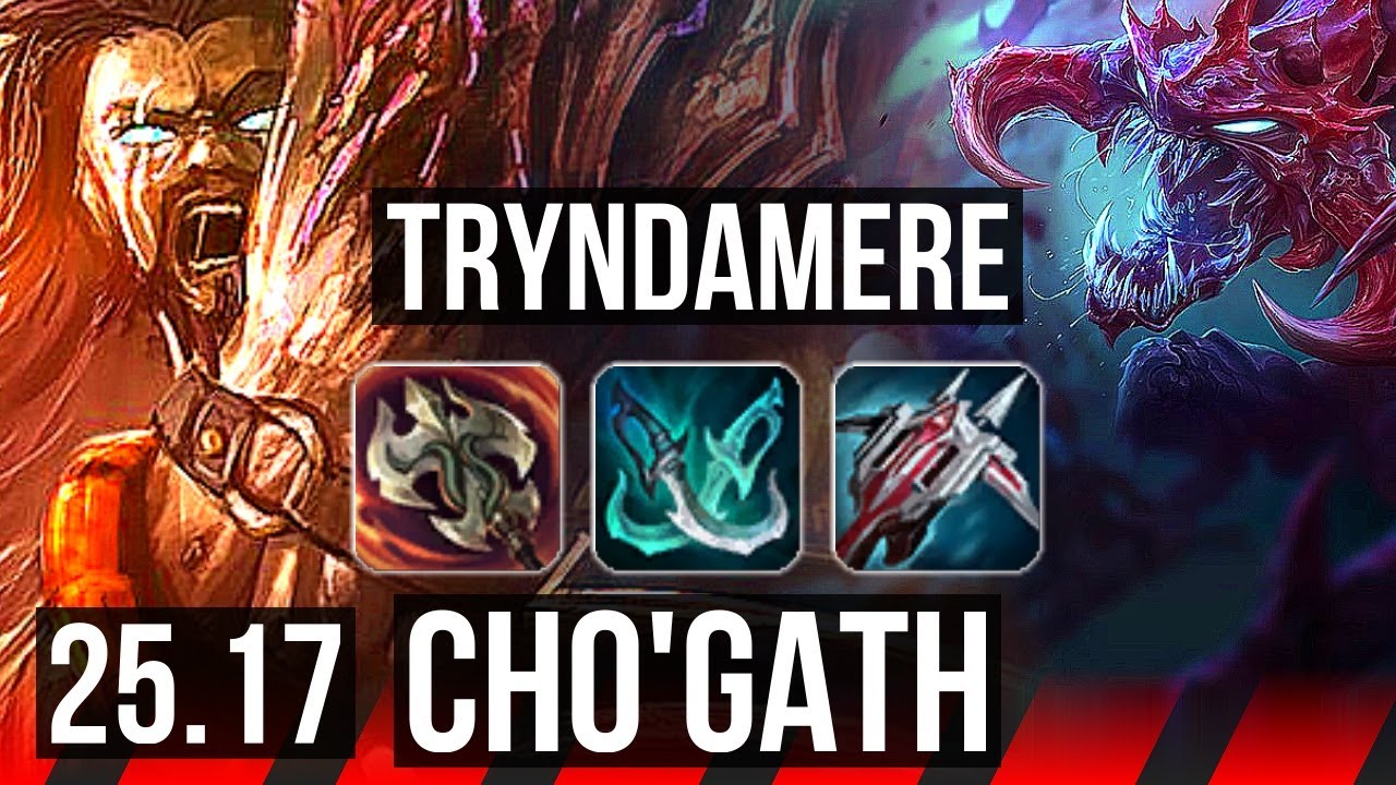 TRYNDAMERE vs CHO'GATH (TOP) | NA Master | 25.17