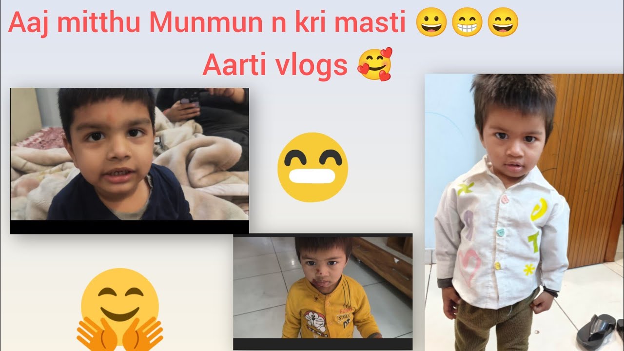 Aaj mitthu Munmun n kri masti 😀😁😁😁