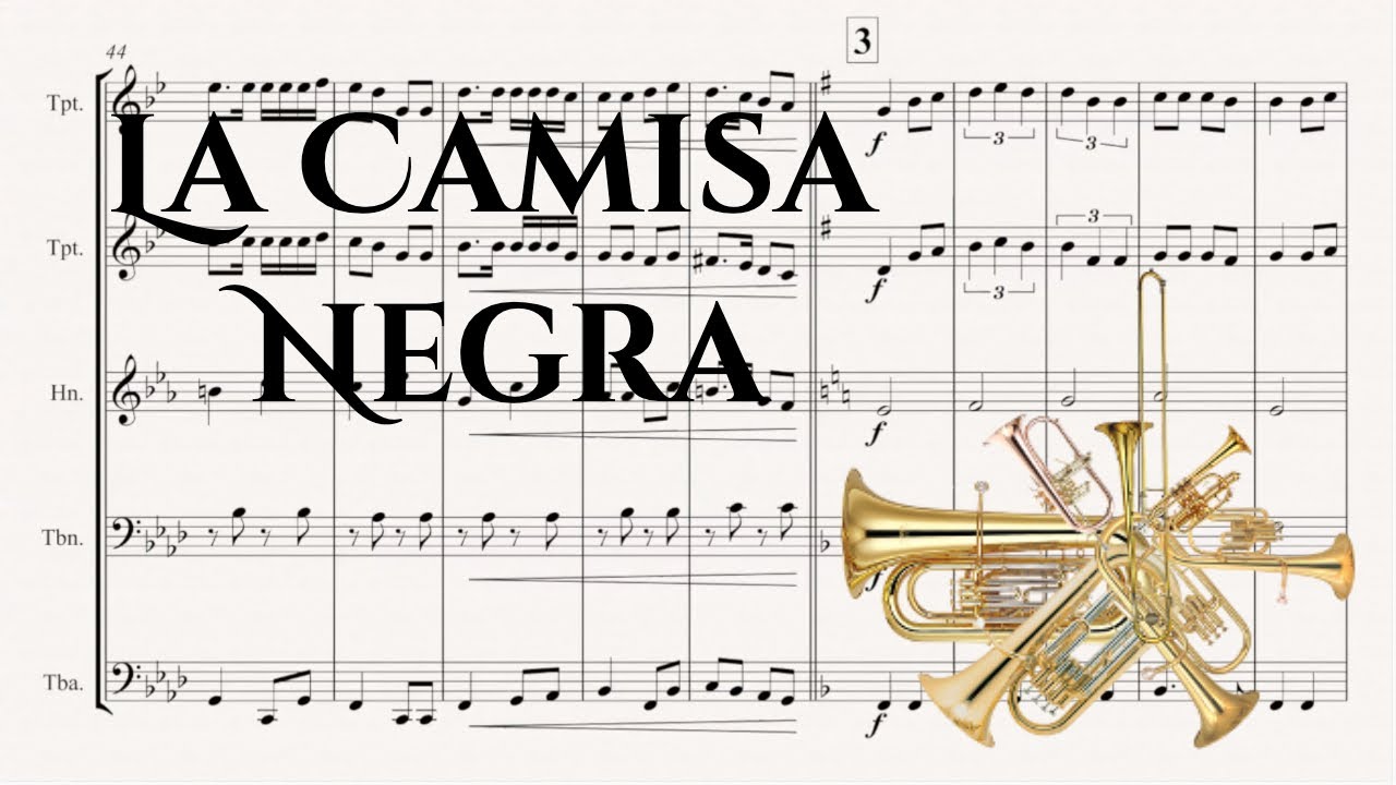 La Camisa Negra - Juanes (for Brass Quintet)