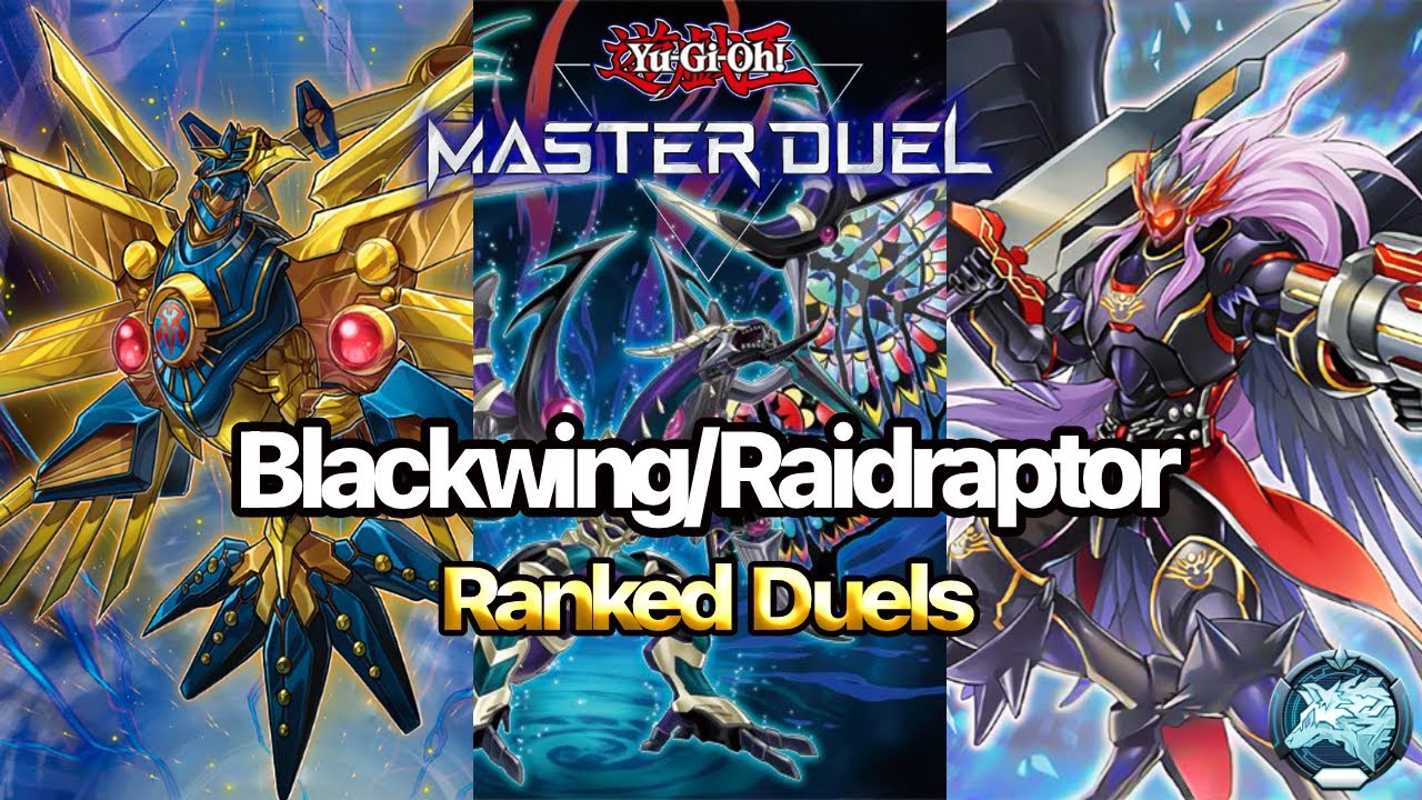 Blackwing/Raidraptor Ranked DESTRUCTION [Yu-Gi-Oh! Master Duel]