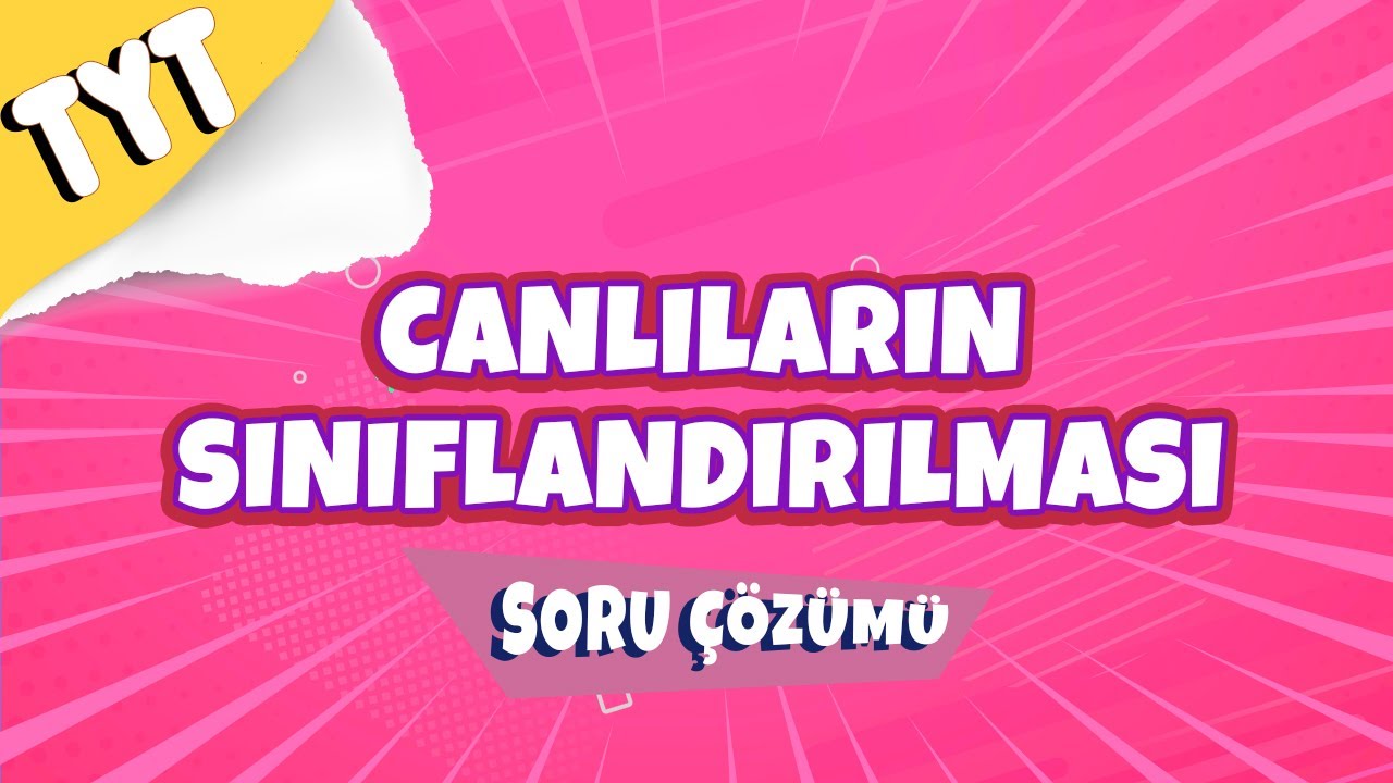 Canlıların Sınıflandırılması Soru Çözümü | 2022 #hedefekoş