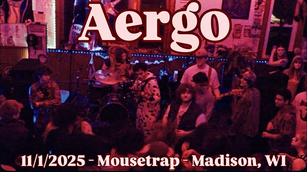 AERGO - Full Set (Live) - 11/1/2025 - Mousetrap - Madison, WI